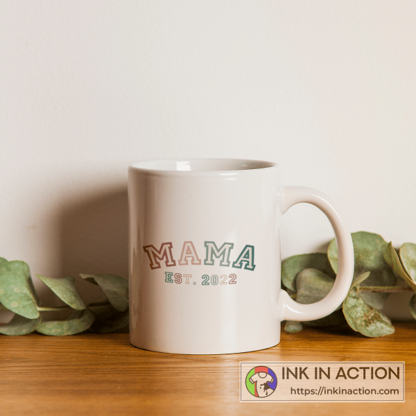 Custom Mama Est 2022 Mug Gift for New Mom