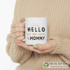 Hello My New Name is Mommy Mug