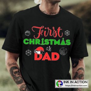 The First Christmas as Dad T-shirt
