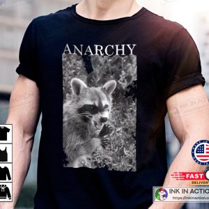 ANARCHY Raccoon Funny Angry Raccoon T-Shirt
