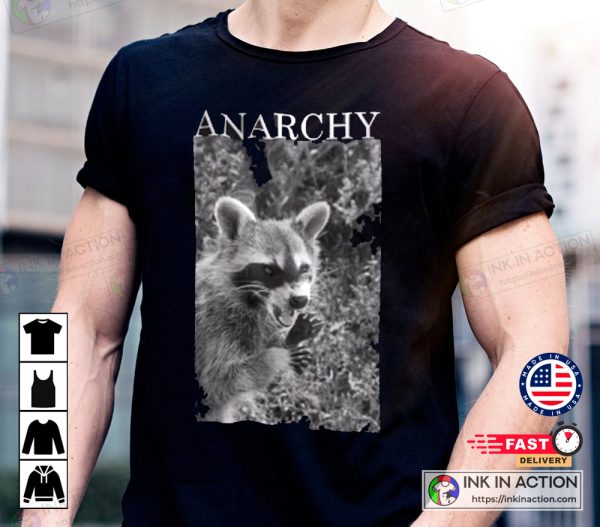 ANARCHY Raccoon Funny Angry Raccoon T-Shirt