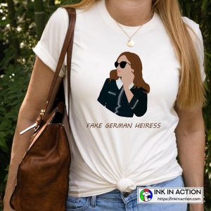 Anna Delvey Fake German Heiress Inventing Anna T shirts 2