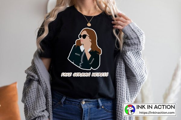 Anna Delvey Fake German Heiress Inventing Anna T-shirts