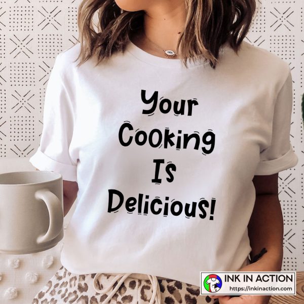 Best White Lies Your Cooking Is Delicious Funny White Lies Quotes About Food For Chef Essential T-Shirt