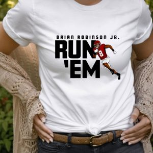 Brian Robinson Jr Run Em T Shirt 2
