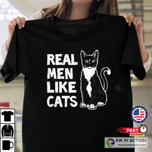 Cat Real Men like Cats Husband Dad Gift love Funny Geek Tshirt 1