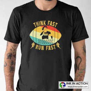 Chad Powers 200 T Shirt Think Fast Run Fast Color Graphic T-shirt