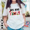 We Are Family Christmas Matching Family Xmas 2022 Tee