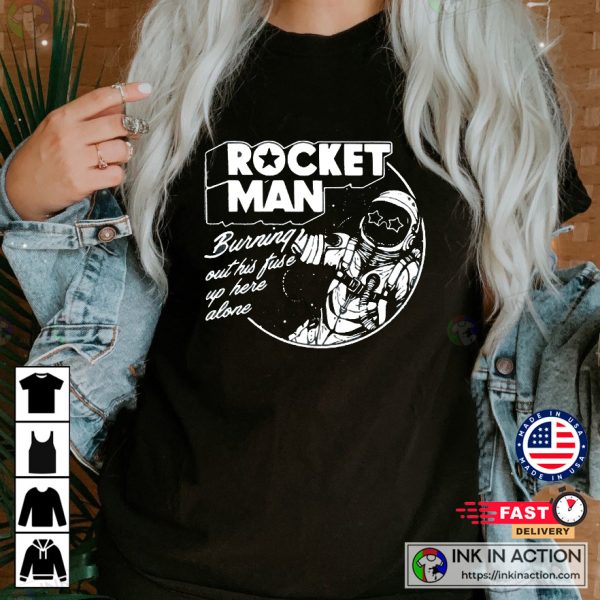 Rocketman Elton John Rocketman Lyrics T-shirt