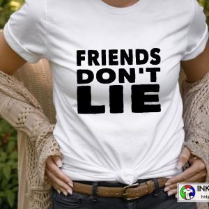 Friends Don't Like Funny White Lie Ideas Cool Unisex Graphic T-Shirt
