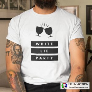 Funny White Lie Party Ideas Cool Unisex Graphic T-Shirt