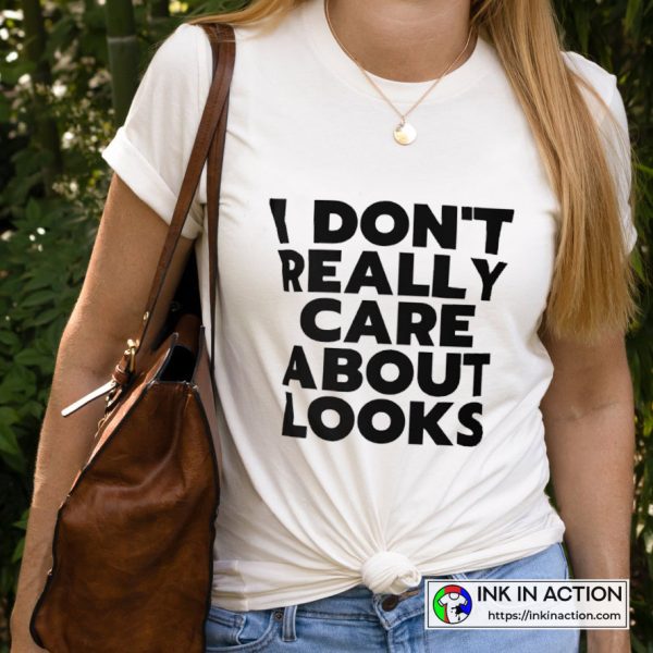 I Don’t Really Care About Looks White Lie Essential Graphic T-Shirt