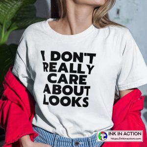 I Don’t Really Care About Looks White Lie Essential Graphic T-Shirt