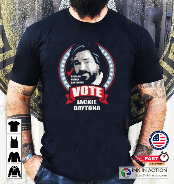 Jackie Daytona Regular Human Bartender Vote Essential T-Shirt