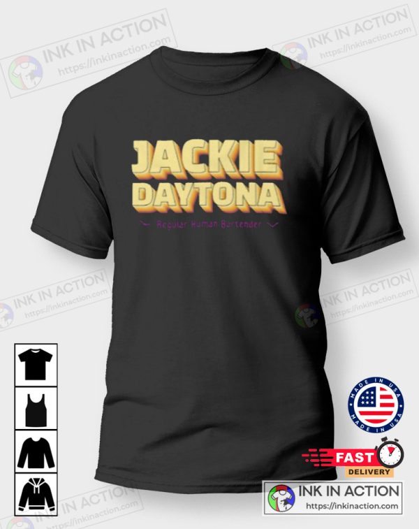 Jackie Daytona Regular Human Bartender Vintage Classic T-Shirt