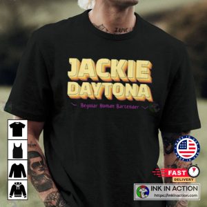 Jackie Daytona Regular Human Bartender Vintage Classic T Shirt 4