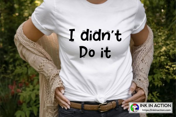Little White Lies I Didn’t Do It Funny White Lies Quotes Essential T-Shirt