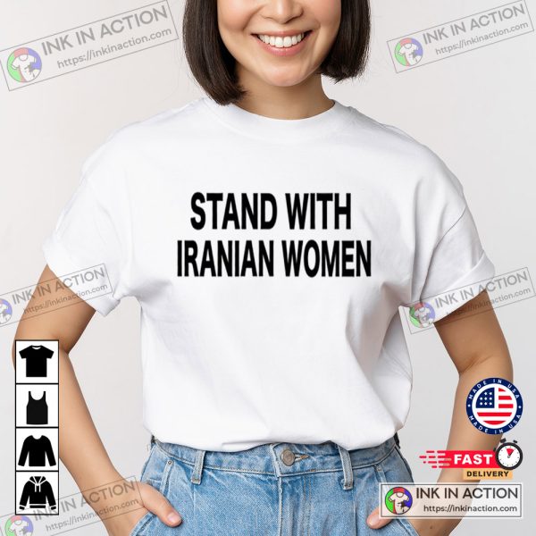 Stand With Iranian Women Freedom Activist T-shirt