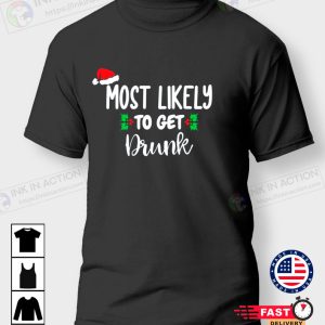 Most Likely To Get Drunk Family Matching For Christmas Winter Sweatshirt 4