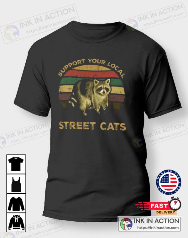 Raccoon Support Your Local Street Cats Vintage T-Shirt