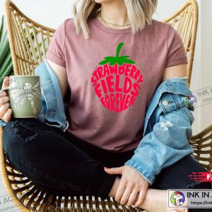 The Beatles Strawberry Fields, Strawberry Fields Forever With The Beatles Shirt