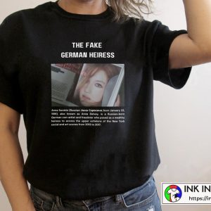 The Fake German Heiress Newspapers Anna Delvey Inventing Anna T-shirts