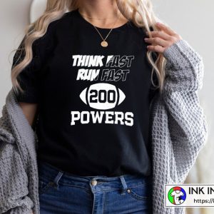 Think Fast Run Fast 200 Powers Chad Powers Eli Manning Penn State Football T-shirt