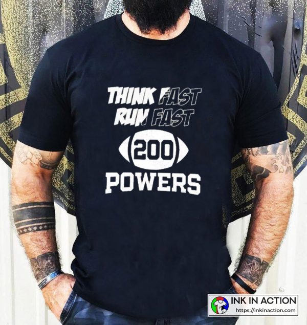 Think Fast Run Fast 200 Powers Chad Powers Eli Manning Penn State Football T-shirt