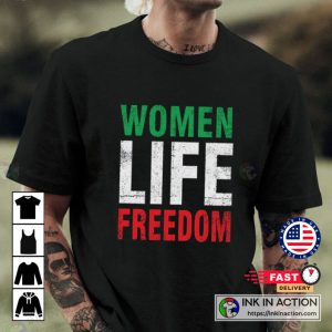 Women Life Freedom Mahsa Amini Freedom Iran Women T shirt 3