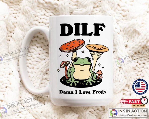 DILF Coffee Cup, Damn I Love Frogs Ceramic Cup, Boyfriend Gift Idea, Funny Gift Ideas