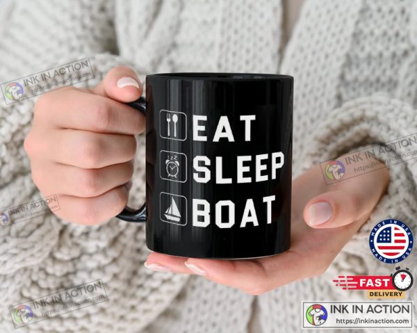 Eat Sleep Boat Cup, Boating Mug, Boat Gift Idea, Sailing Gift Ideas, Sailing Mug, Gift for Captain, Gift Sailor Mug