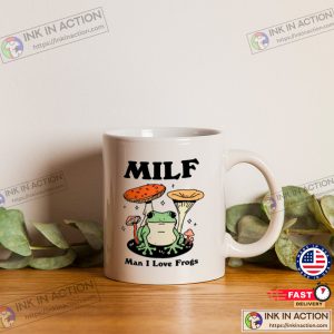 MILF Mug, Man I Love Frogs Ceramic Cup, Frog Lover Gift