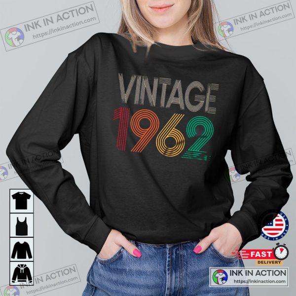 60th Birthday Shirt Vintage 1962 Shirt 60th Birthday Gift Shirt