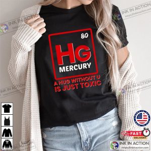A Hug Without U Is Toxic Valentines Day Science Tshirt 2