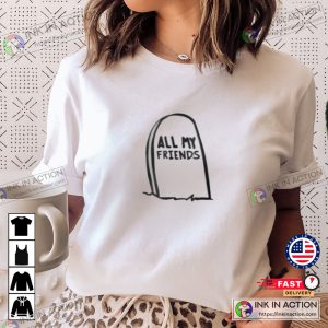 All My Friends Are Dead Tombstone Classic Tshirt 2