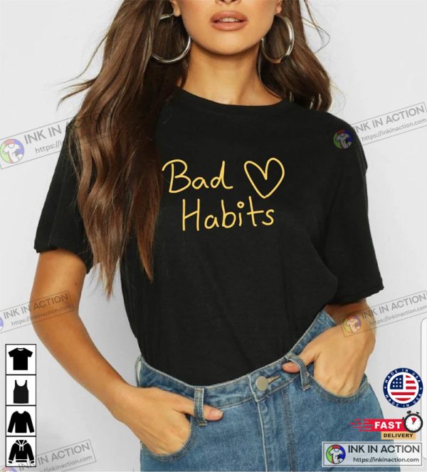 Bad Habit Inspired By Ed Sheeran Music Video Shirt