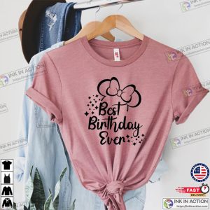 Best Birthday Ever Minnie Disney Shirt