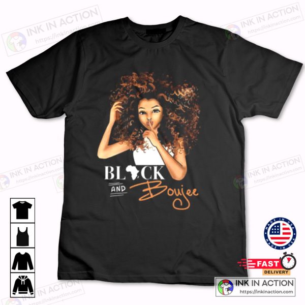 Black And Boujee Cool T-Shirt