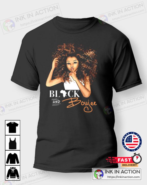 Black And Boujee Cool T-Shirt