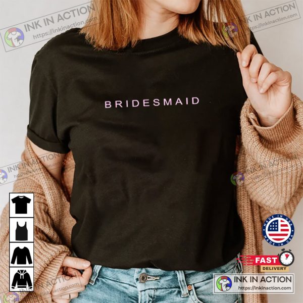 Bride To Be T-shirt Bridemaid Shirt Minimalist Shirt