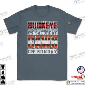 Buckeye On Saturday Dawg Pound On Sunday Cleveland and Columbus Ohio Football Fan Gift Unisex T Shirt 1
