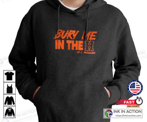 Bury Me in the H Sweatshirt @lmccullers43 43 Lance McCullers H-Town Sports T-shirt