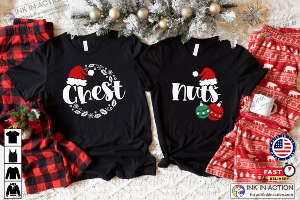 Chest Nuts Couples Funny Couples Christmas Shirts