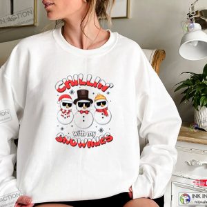 Chillin With My Snowmies Sweatshirt Im Melting Down Snowman Sweatshirt Funny Christmas Snowman Sweatshirt 3