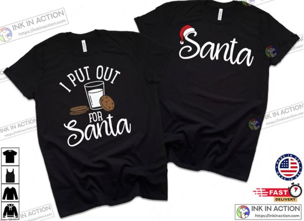 I Put Out for Santa Matching Christmas Couples Shirts