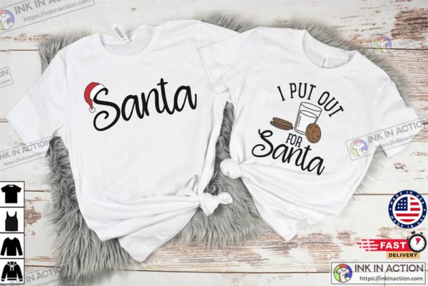 I Put Out for Santa Matching Christmas Couples Shirts