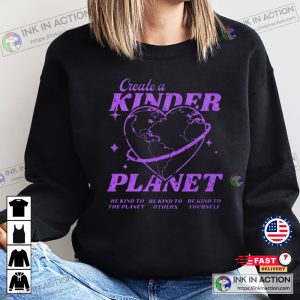 Create a kinder planet Sweatshirt Aesthetic Clothes Trendy Y2k 3