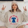 Dancing on My Own Philadelphia Funny Philly T-Shirt