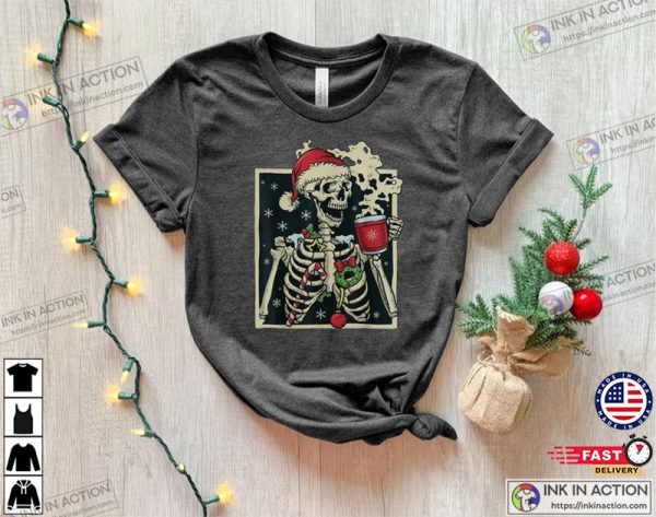 Dead Inside Skeleton Christmas Sarcastic Christmas Coffee Shirt