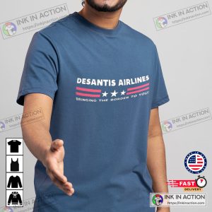 Desantis Airlines Bringing The Border To You Republican Shirts Ron Desantis 2024 Tee